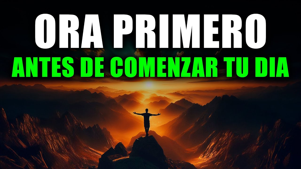 ORACI&Oacute;N DE LA MA&Ntilde;ANA para Comenzar el D&iacute;a con Paz, Fe y Prosperidad