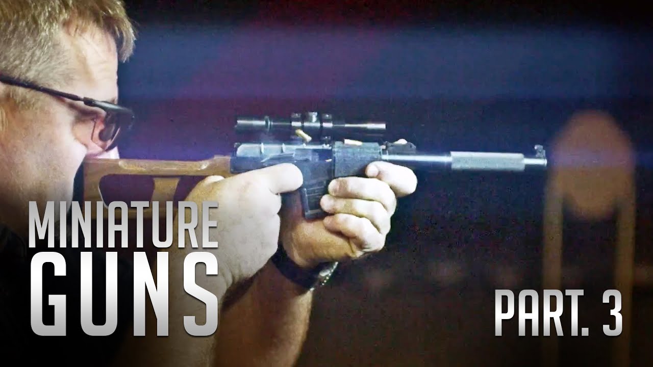 Miniature Guns Pt. 3