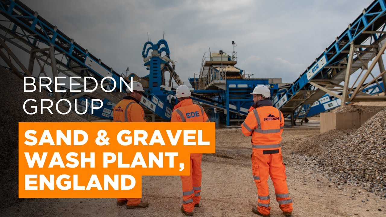 Breedon Group Increase Operational Efficiency by 60% with 400tph Sand & Gravel Wash Plant from CDE