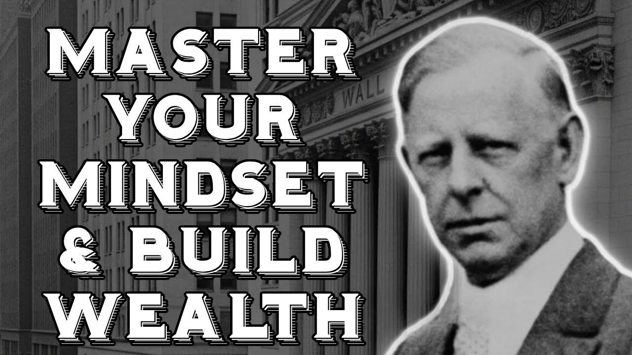 Jesse Livermore's Mental Blueprint: Turning Small Capital into Lasting Wealth