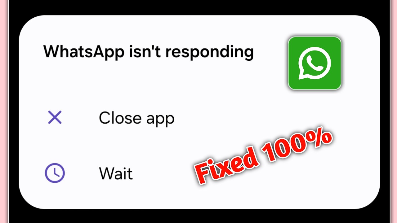 WhatsApp не отвечает || Как исправить ошибку &laquo;WhatsApp не отвечает&raquo; || WhatsApp не открывается