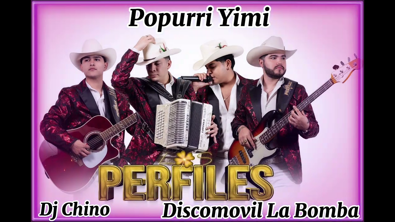 El Chino Dja 😍🔥 Popurri Yimi 🎶 Los Perfiles 2025 🙌💥 Discomovil La Bomba 💣 🎶 😍🔥