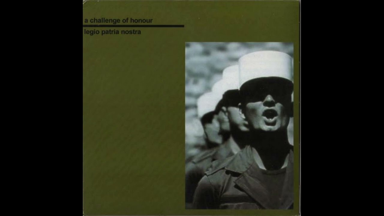 A Challenge Of Honour – Legio Patria Nostra (2003)