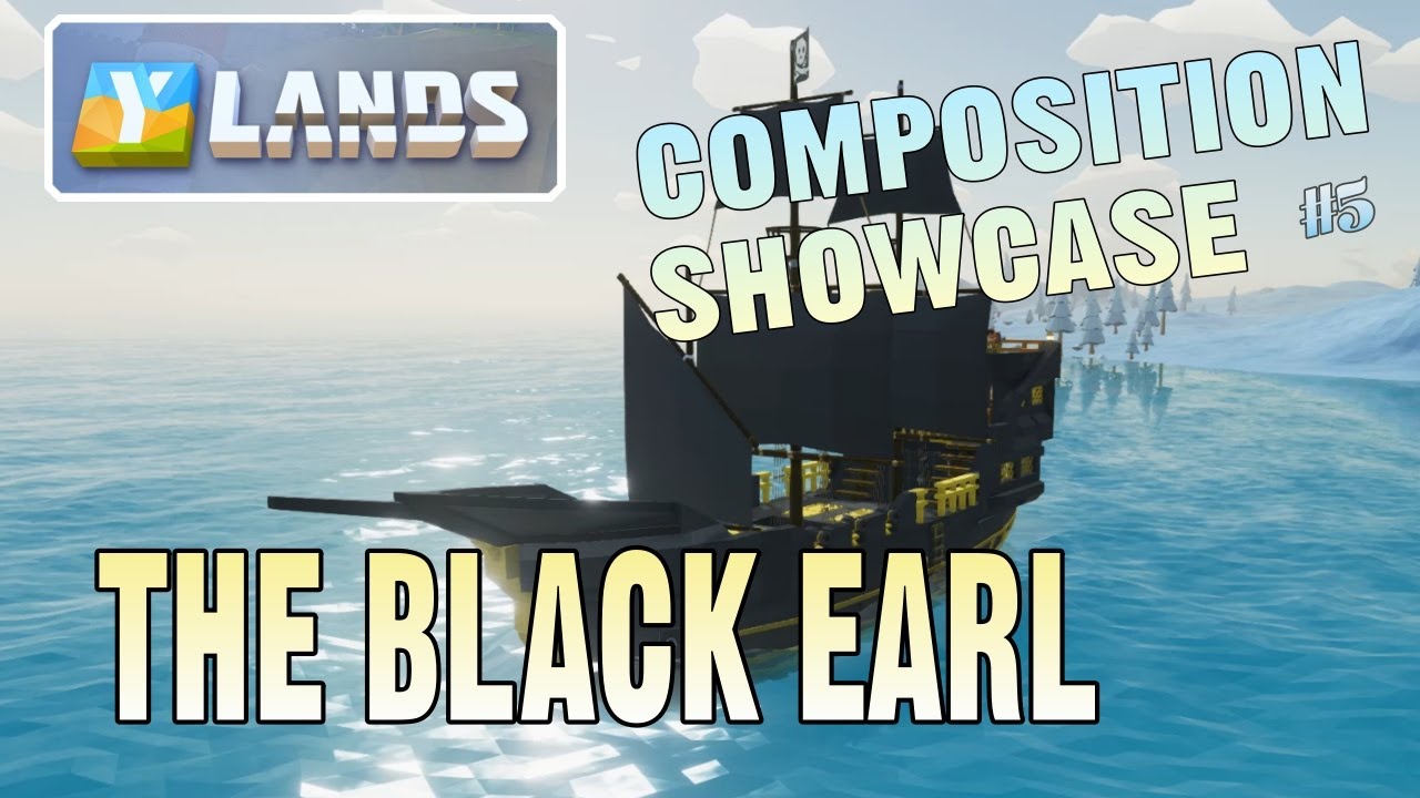 The Black Earl Pirate Ship - Composition Showcase | Ylands