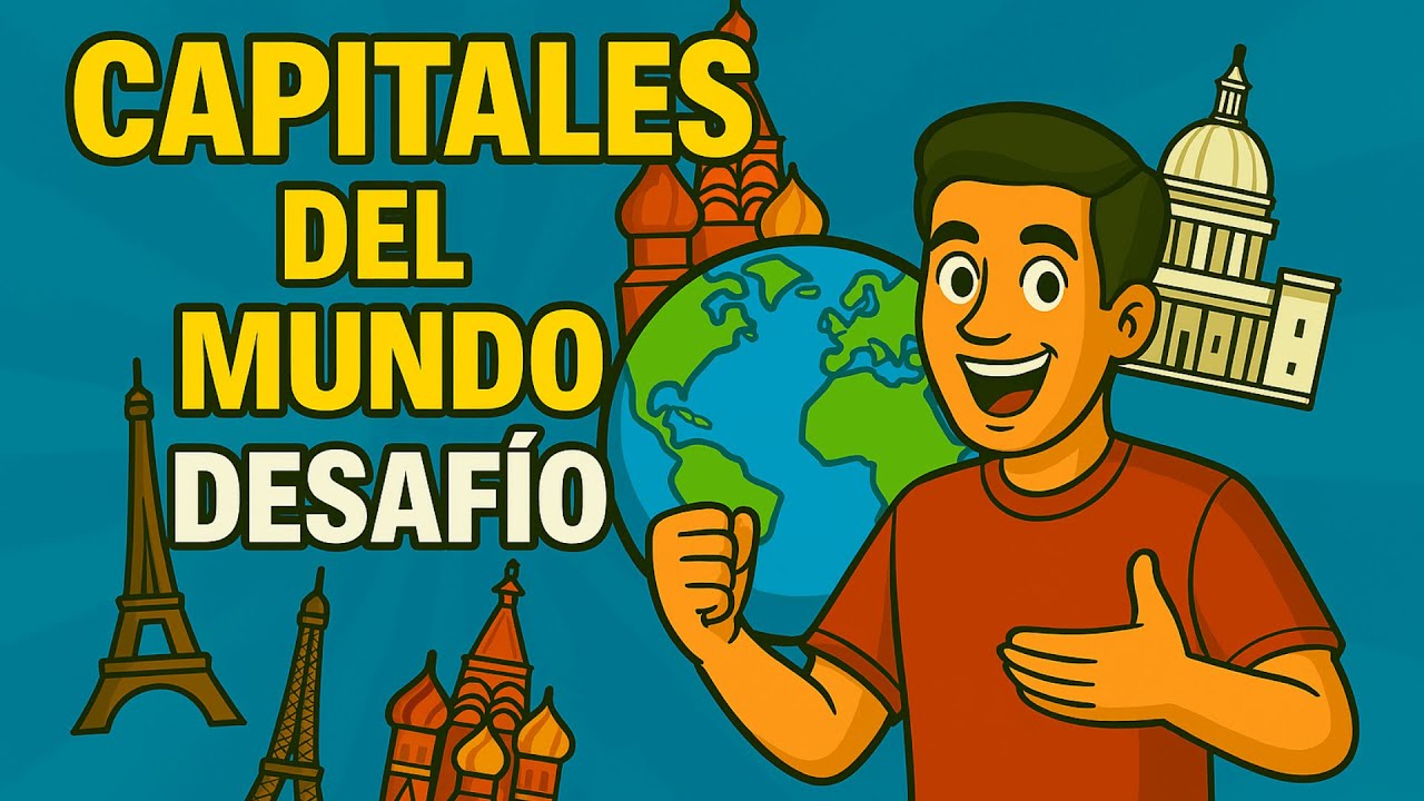 Refuerza tu Memoria con este reto 🧠🎲 : Capitales del mundo 🌍
