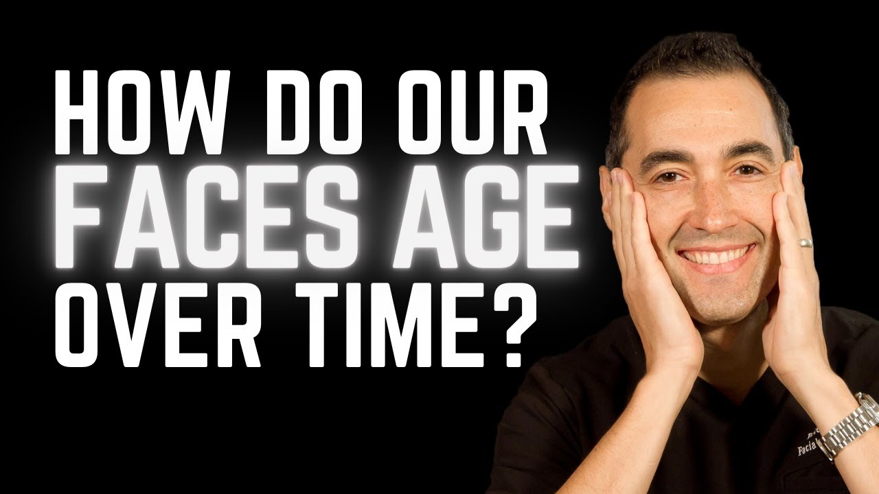 How do our faces age over time? A facial plastic surgeon shares some tips and shows examples