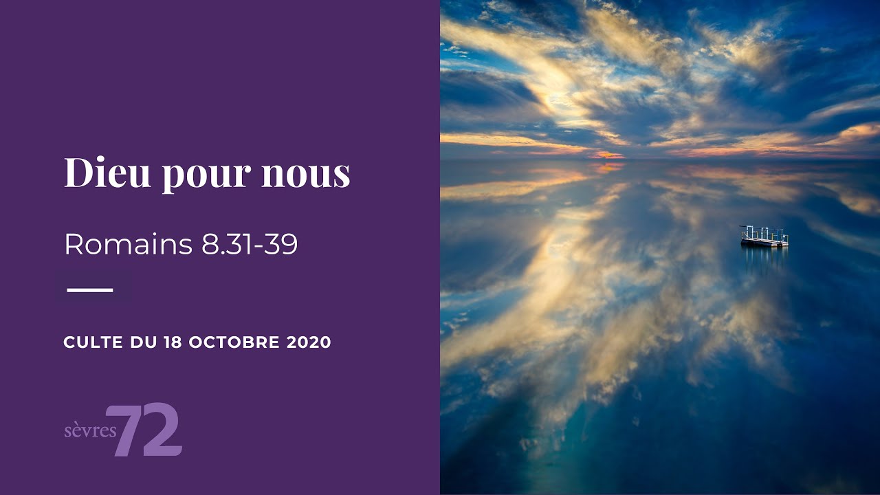 CULTE – Dieu pour nous – Romains 8.31-39