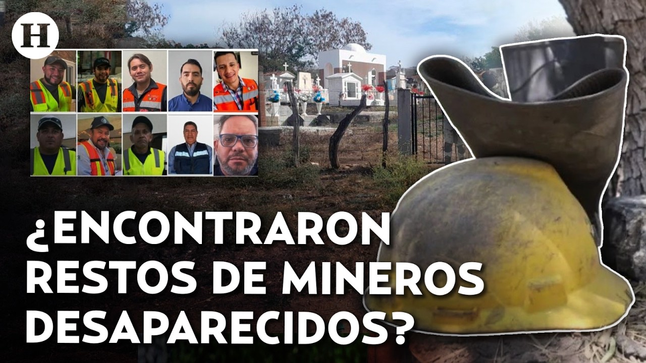 ¡Encuentran fosa clandestina en Sinaloa! Restos podrían pertenecer a los mineros desaparecidos