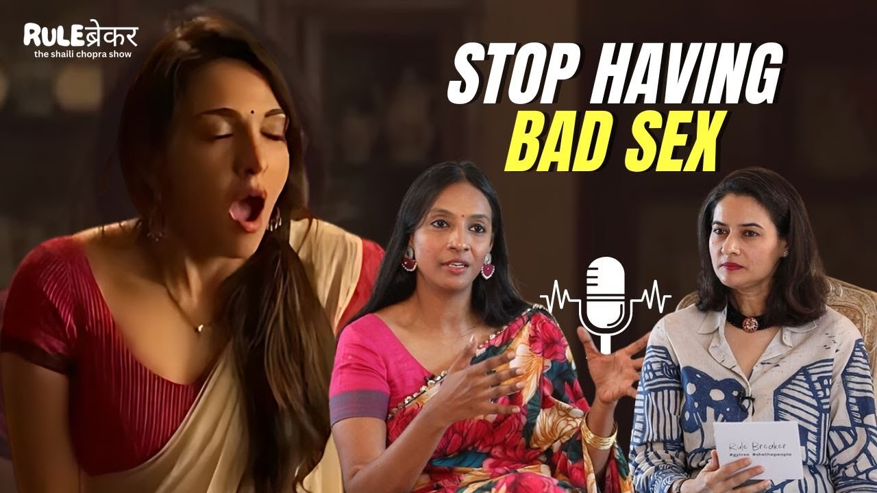 Decoding Women&rsquo;s Sexual Desires, Pleasure & More Ft Sex Educator Pallavi Barnwal | Rulebreaker Ep 18
