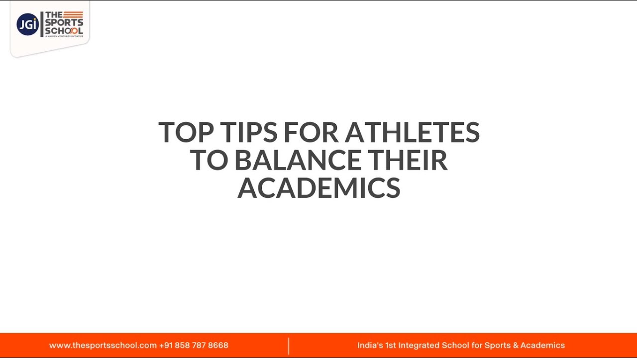 Tips for Athletes to Balance Their Academics | Student-Athletes | Sports Training | Education