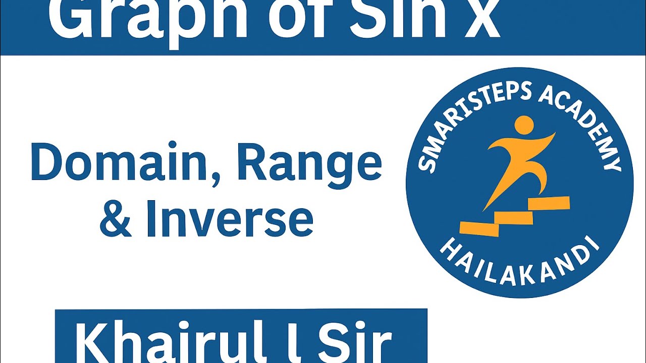Sine Function Explained | Graph, Domain, Range & Inverse | Khairul Sir #assamboard 