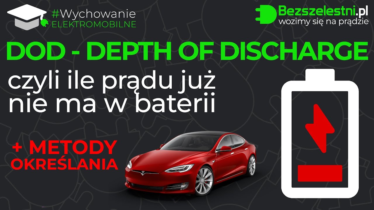 DOD | Depth of Discharge | Rozładowanie baterii | #WychowanieELEKTROMOBILNE #Bezszelestni