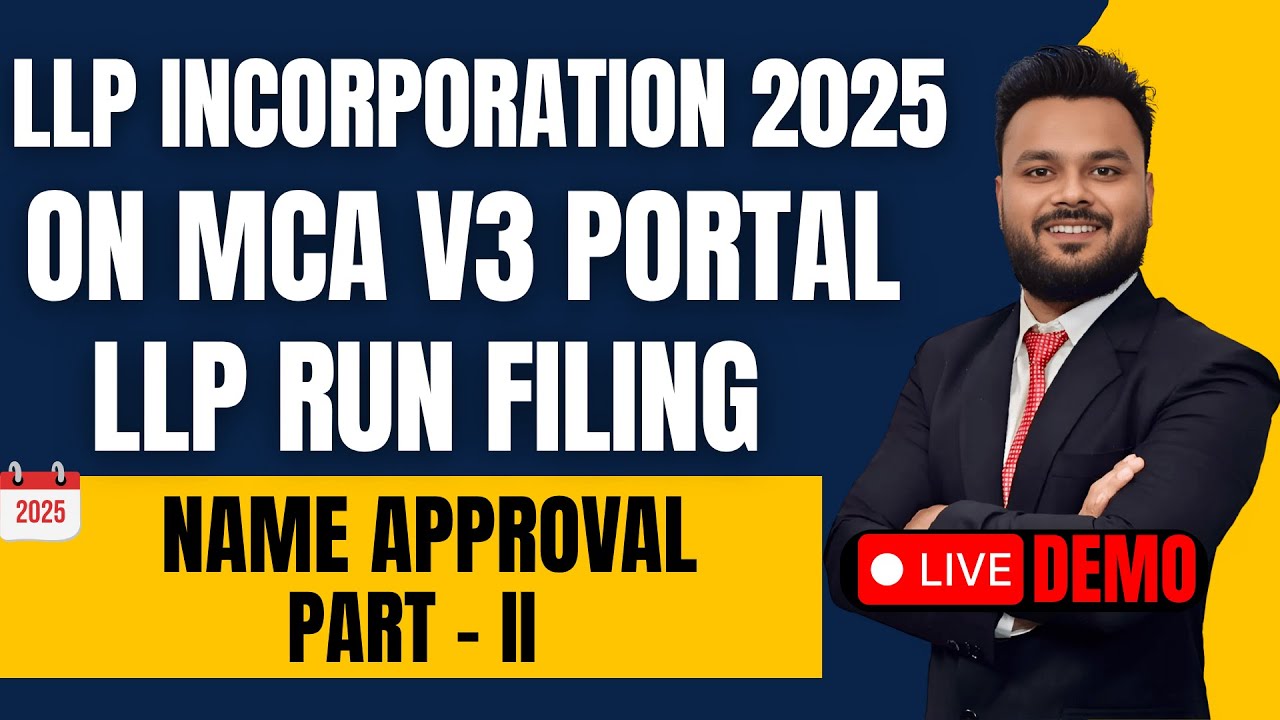 LLP RUN Form Filing Part 2 | LLP Registration Series