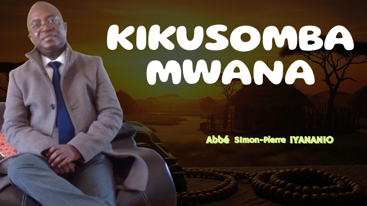KIKUSOMBA MWANA | HÉRITAGE CULTUREL LEGA ET SAGESSE AFRICAINE