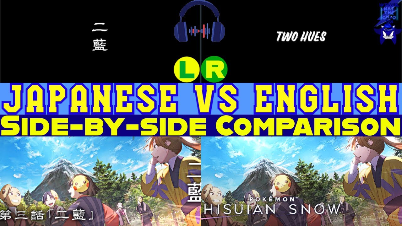 🎧Pokemon: Hisuian Snow: Ep 3 - Two Hues 🏔️ - Side-by-side Comparison (JPN VS ENG)🎧