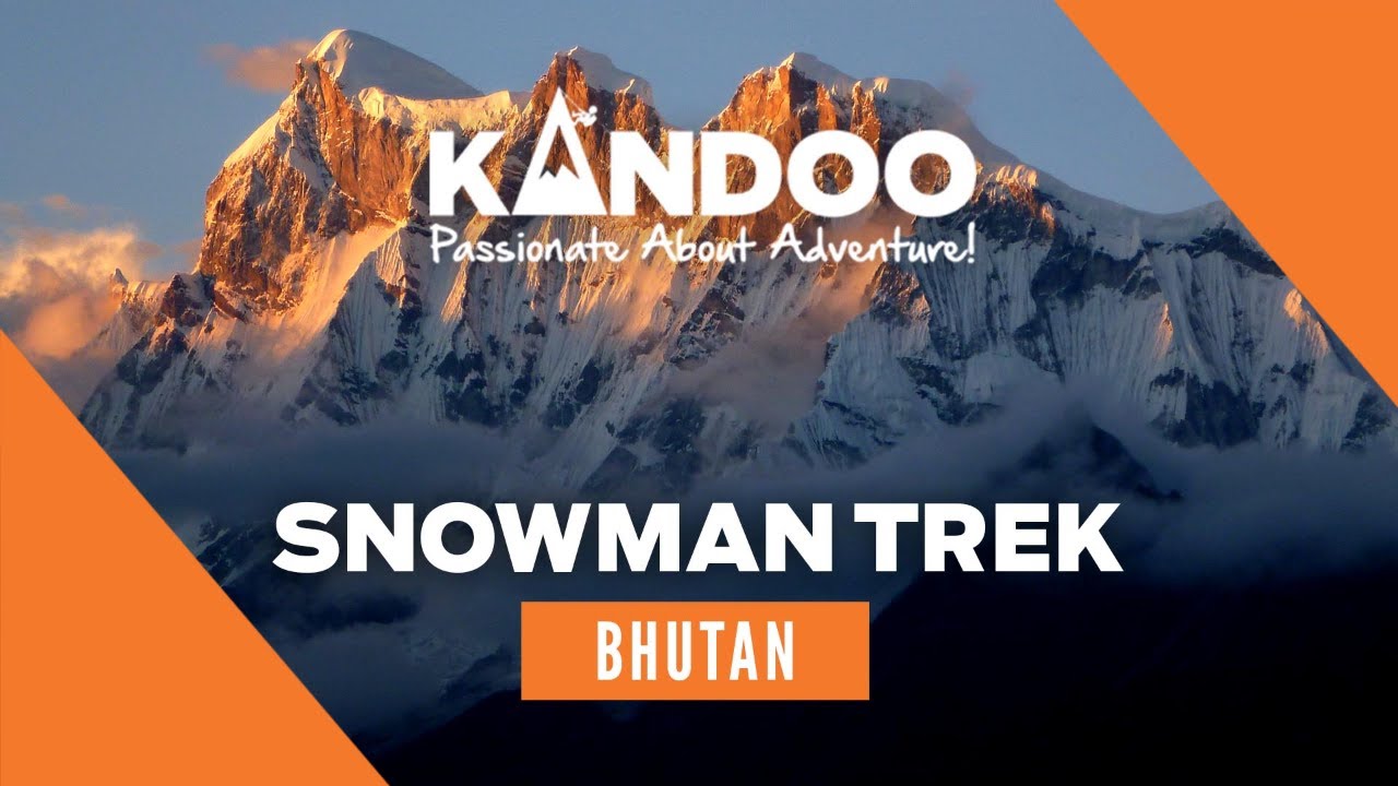 Snowman Trek Bhutan with Kandoo Adventures