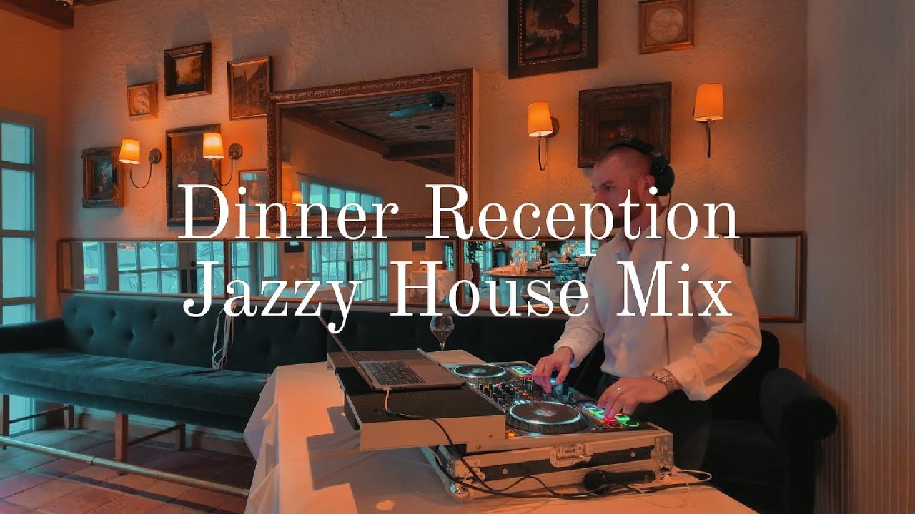 Dinner Reception | Jazzy House Mix | Wedding Vibes
