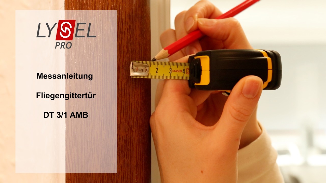 LYSEL PRO Fliegengittertüren: Messanleitung für Modell DT 3/1