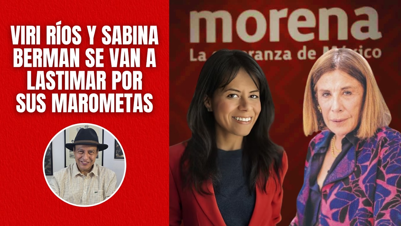 Nos preocupan la cerviz de Viri R&iacute;os y Sabina Berman. Sus marometas las est&aacute;n lastimando