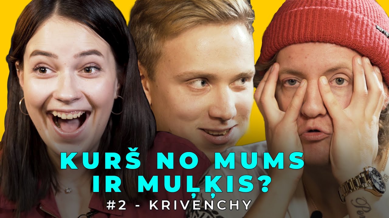 KRIVENCHY ir runājis ar Dievu!? | KUR&Scaron; NO MUMS IR MUĻĶIS? #2