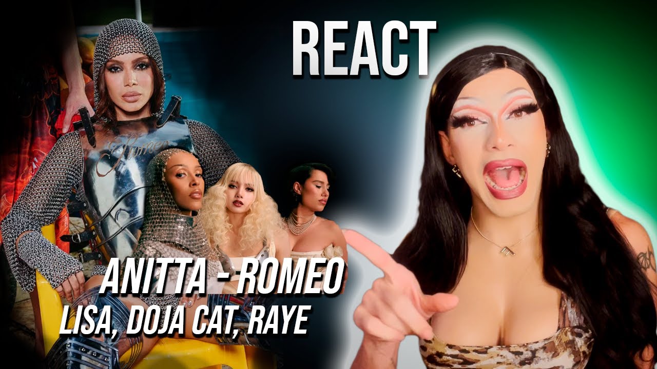 REAGINDO A ANITTA - ROMEO, LISA FEAT. DOJA CAT E RAYE - BORN AGAIN