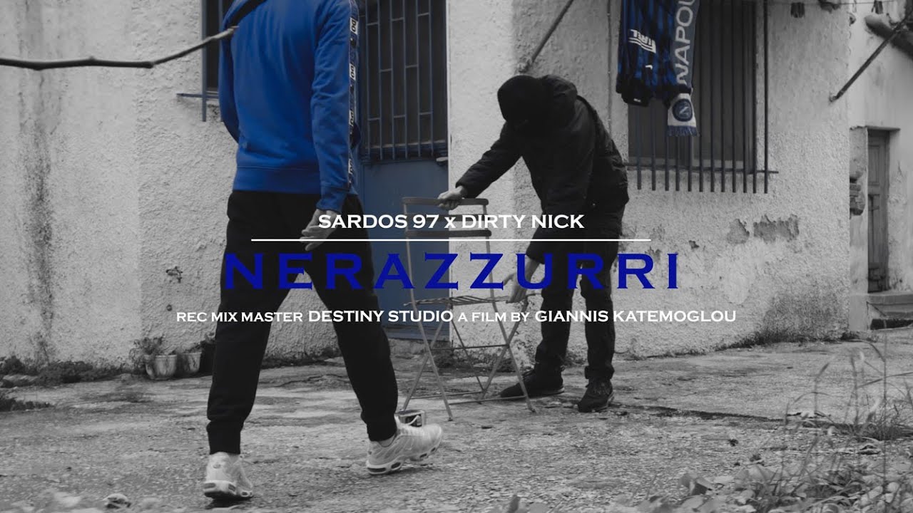 Dirty Nick X Sardos97 - Nerazzurri  - official music video