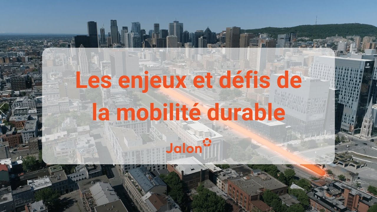 Les enjeux et défis de la mobilité durable