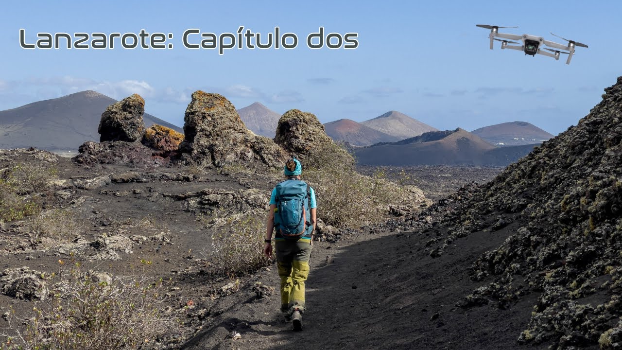 Lanzarote: Capítulo dos