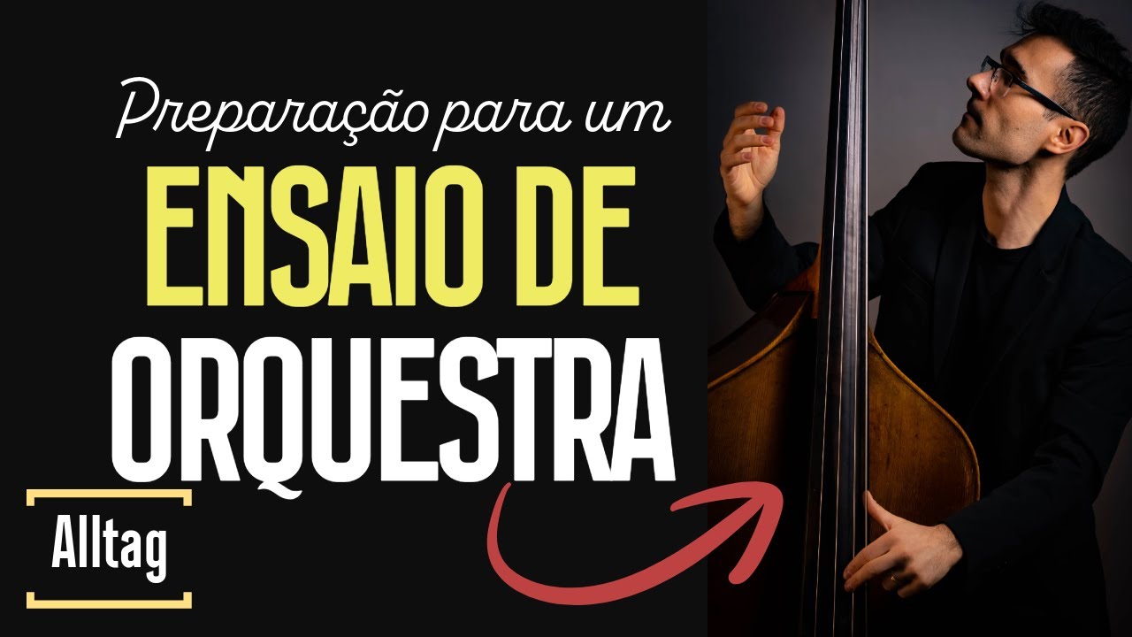 Como SE PREPARAR PARA UM ENSAIO de forma EFICIENTE no Contrabaixo
