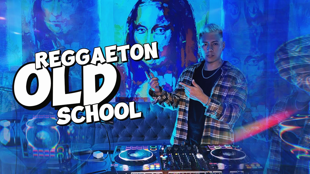 REGGAETON OLD SCHOOL 01 (DADDY YANKEE, DON OMAR, PLAN B, WISIN,YANDEL, FARRUKO, ARCANGEL, J ALVAREZ)