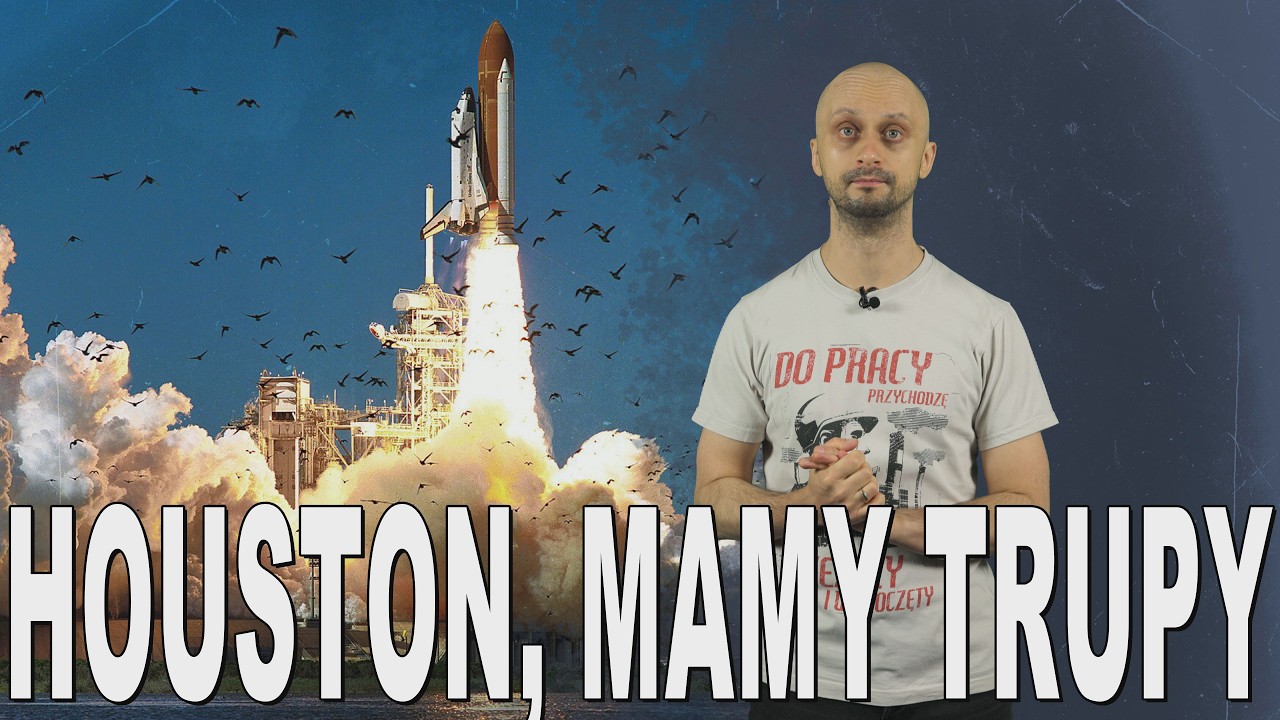 Huston, mamy trupy – katastrofy kosmiczne USA. Historia Bez Cenzury