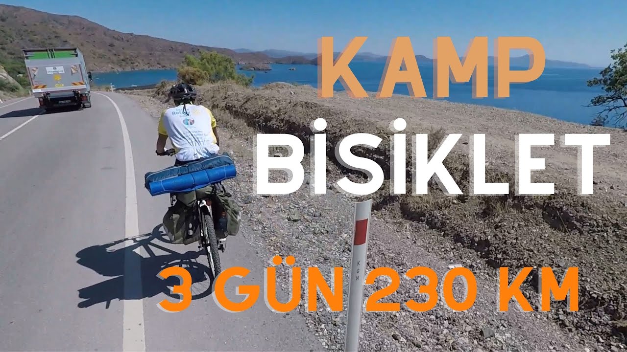 Bisikletli Uzun Tur - 3 Gün 230 Km KAMPLI Bisiklet Turu Uzun Yol - Bisiklet Uzun Yola Nasıl Çıkar