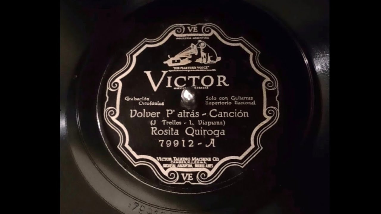 VOLVER P'ATRÁS » Rosita Quiroga (1927)