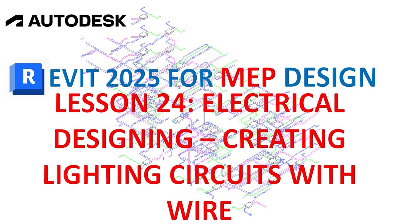 REVIT 2025 ЭЛЕКТРИЧЕСКАЯ СИСТЕМА - ПРОЕКТИРОВАНИЕ - СОЗДАНИЕ ЦЕПЕЙ ОСВЕЩЕНИЯ С ПРОВОДАМИ