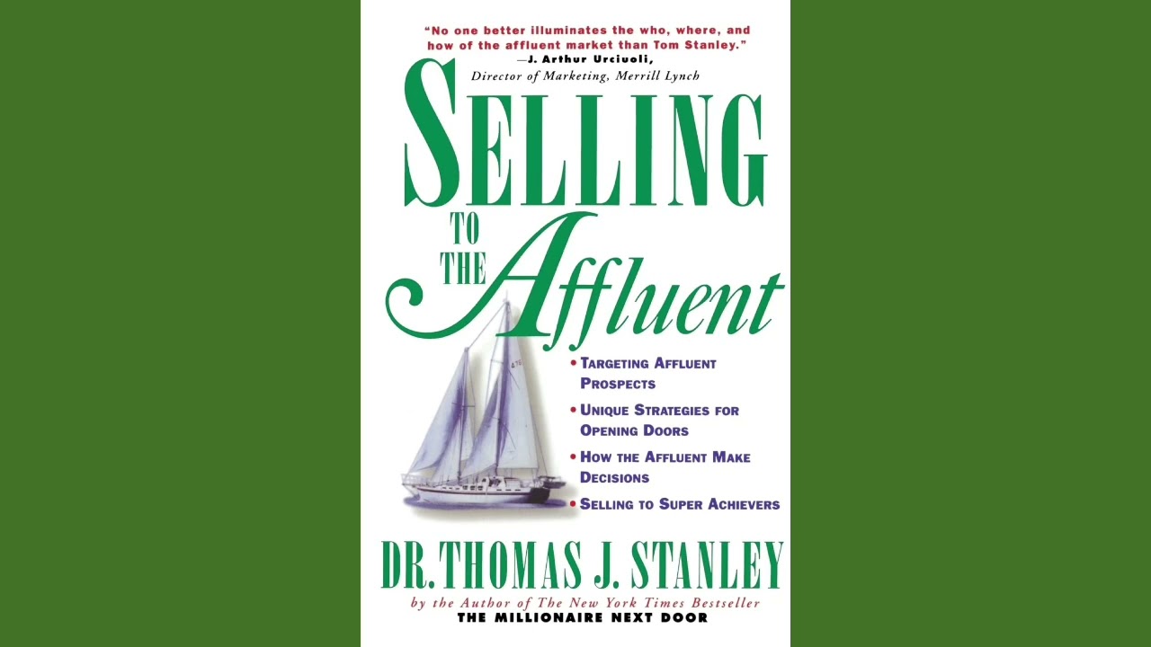 Selling to the Affluent by Thomas J. Stanley (1991)