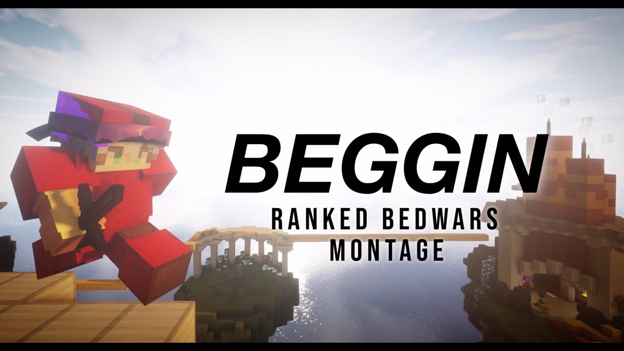 Beggin - Ranked Bedwars Montage