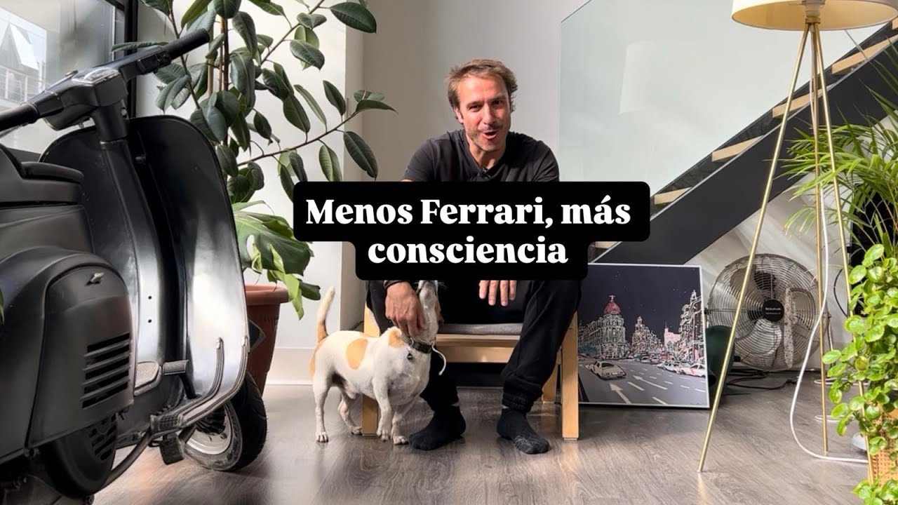 Menos Ferrari, más consciencia