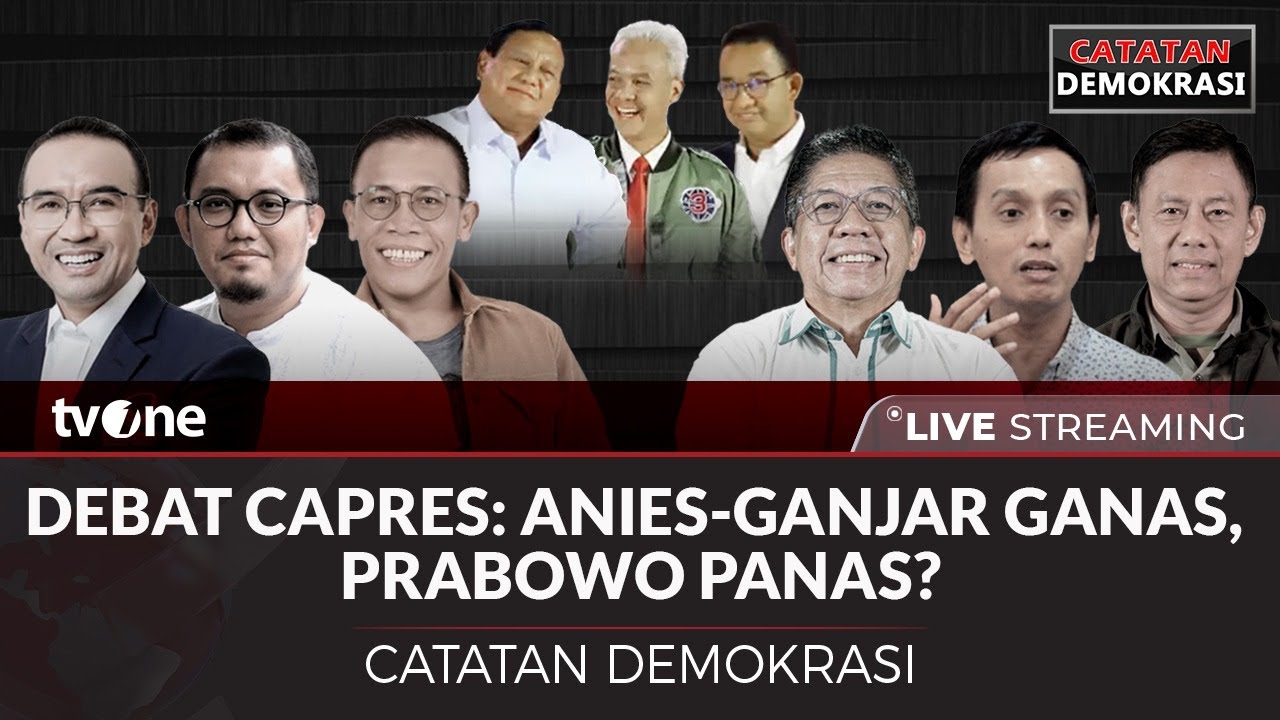 [LIVE] Debat Capres: Anies-Ganjar Ganas, Prabowo Panas? | Catatan Demokrasi tvOne
