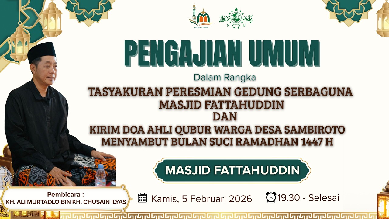 GUS ALI KARANG NONGKO PENGAJIAN UMUM DALAM RANGKA TASYAKURAN PERESMIAN GEDUNG SERBAGUNA & KIRIM DO'A