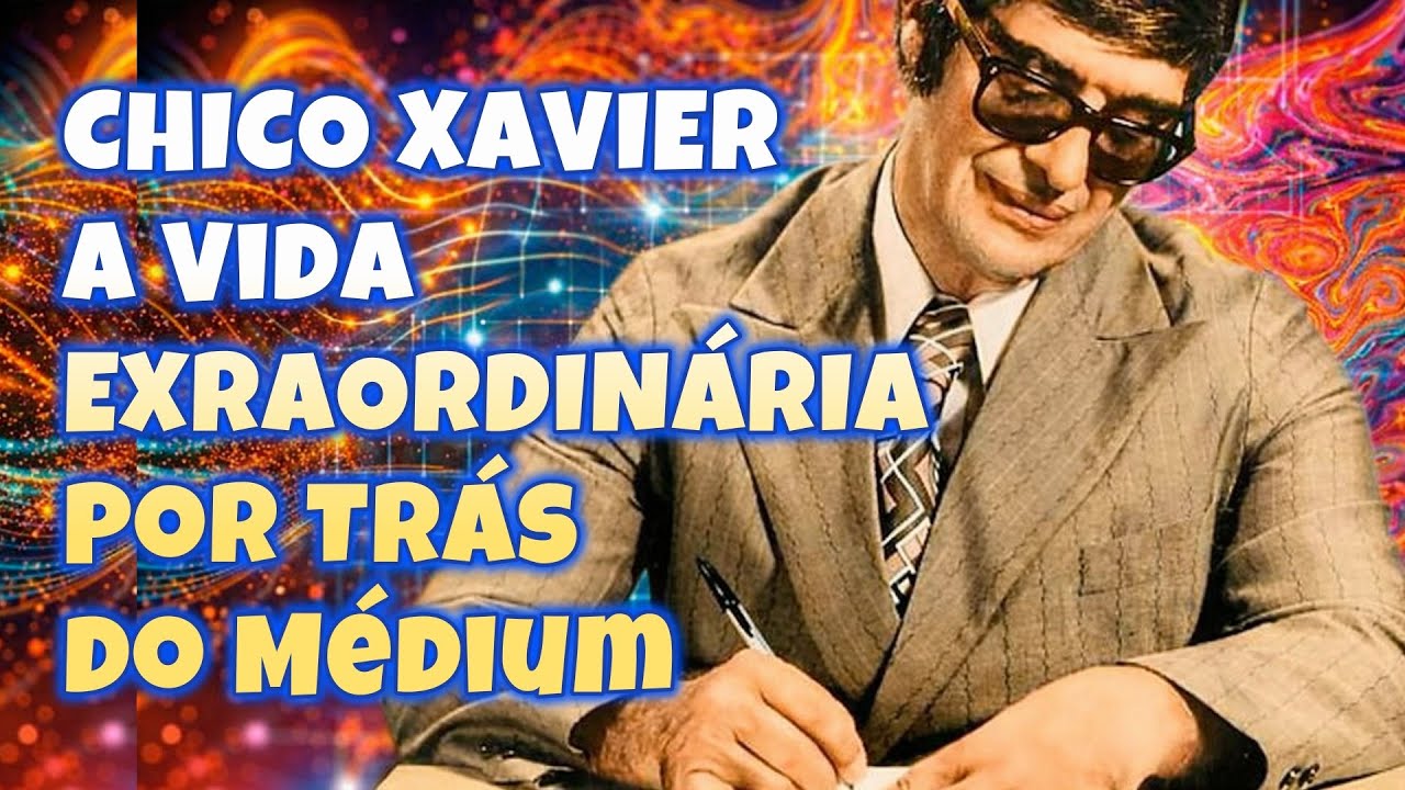 CHICO XAVIER A VERDADEIRA HISTÓRIA QUE NINGUEM CONHECE