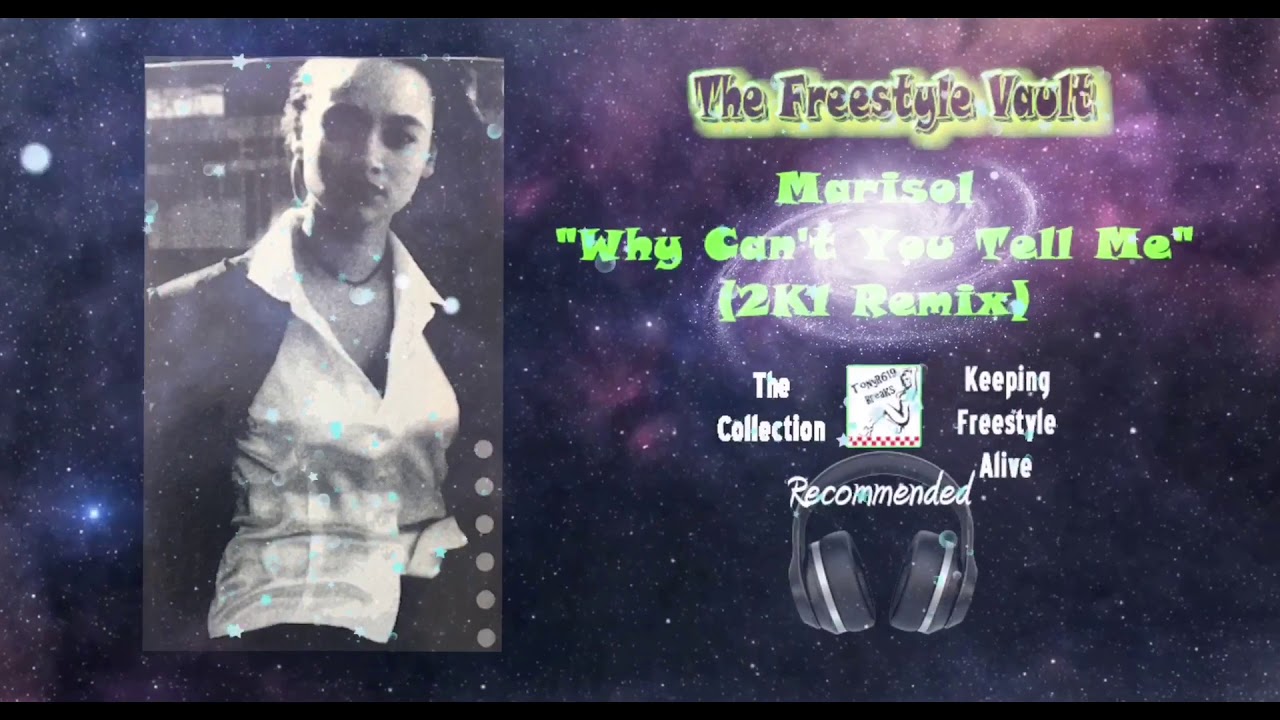 Marisol “Why Can’t You Tell Me” (2K1 Remix) Latin Freestyle Music 2001