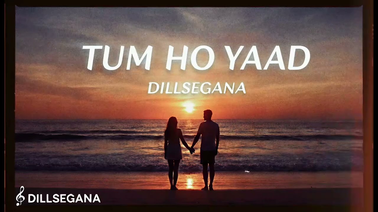 Tum Ho Yaad (Official Song) | Emotional Romantic Song | DillSeGana |  AI Vocals