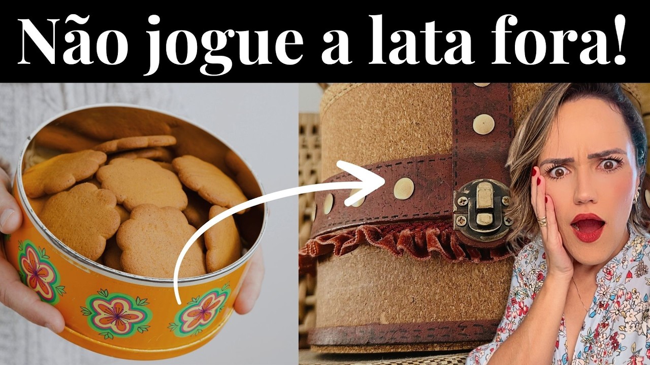 Do Lixo ao luxo: Decorações lindas com latas