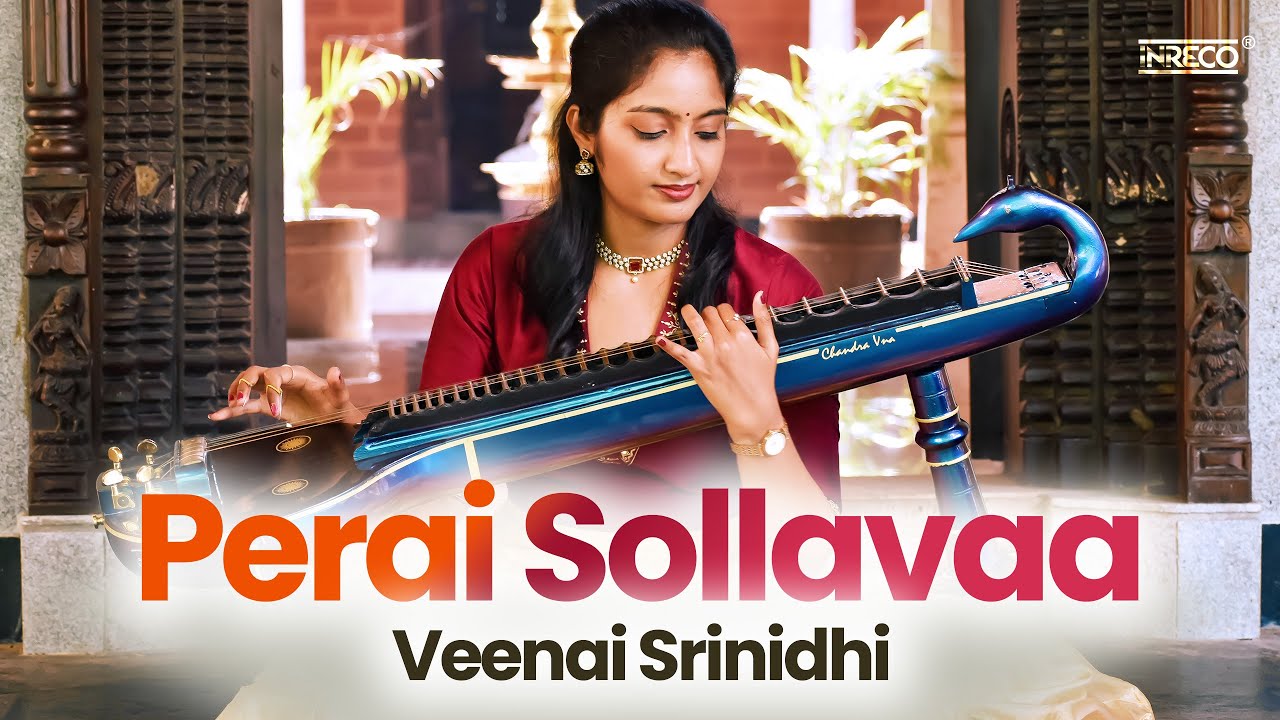 Perai Sollava &ndash; Golden Era Tamil Instrumental #veenaisrinidhi