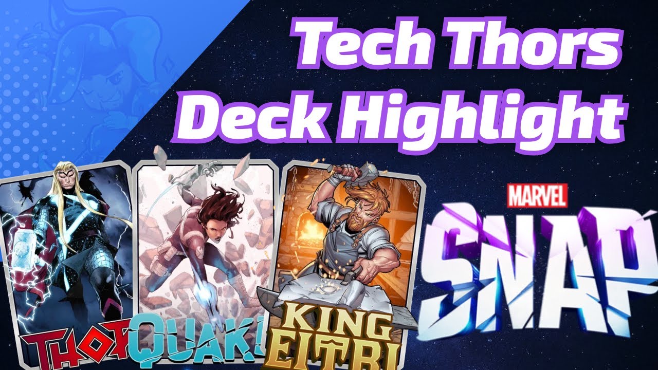 King Eitri Tech Thors | Marvel SNAP Deck Highlight