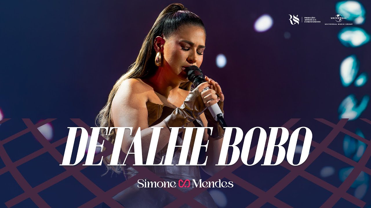 Simone Mendes - DETALHE BOBO (Cantando Sua História 2)