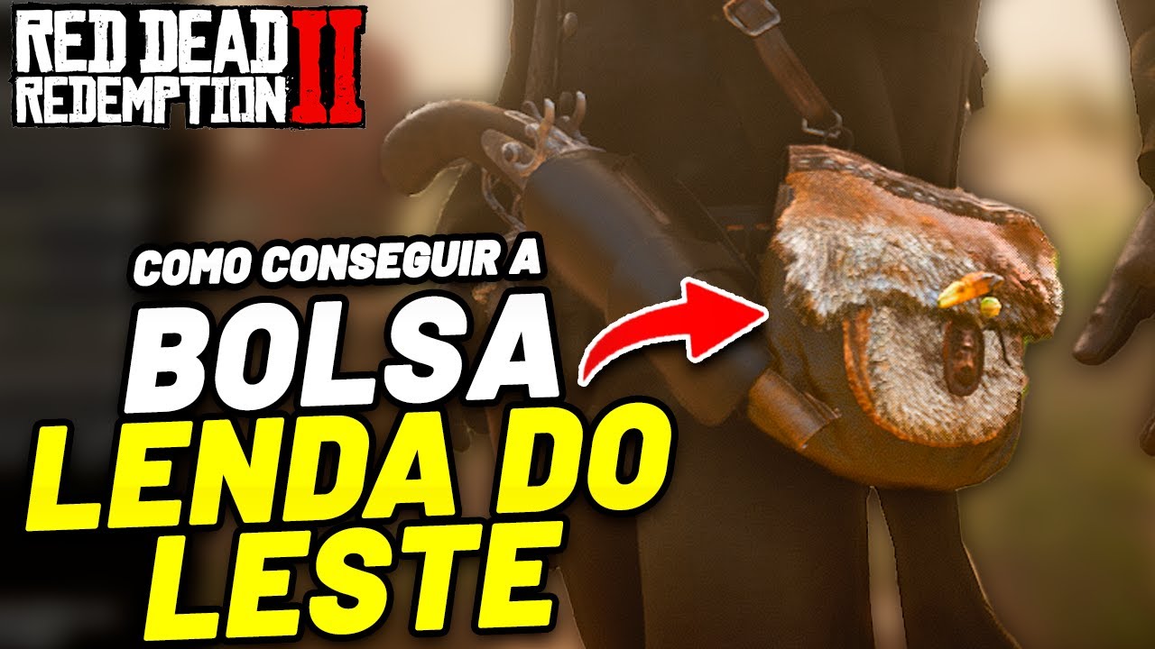 Como conseguir A MELHOR BOLSA do RED DEAD REDEMPTION 2! (BOLSA LENDA do LESTE - GUIA COMPLETO)
