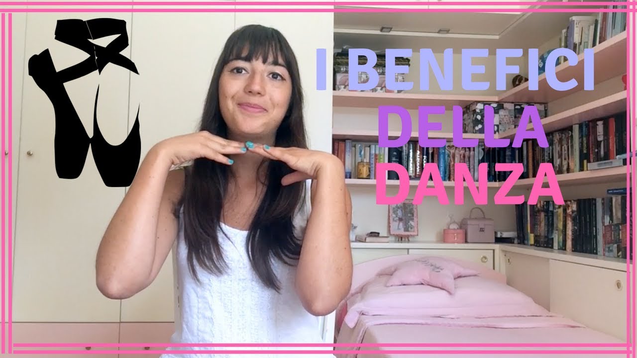 PERCHE' FA BENE ANDARE A DANZA?