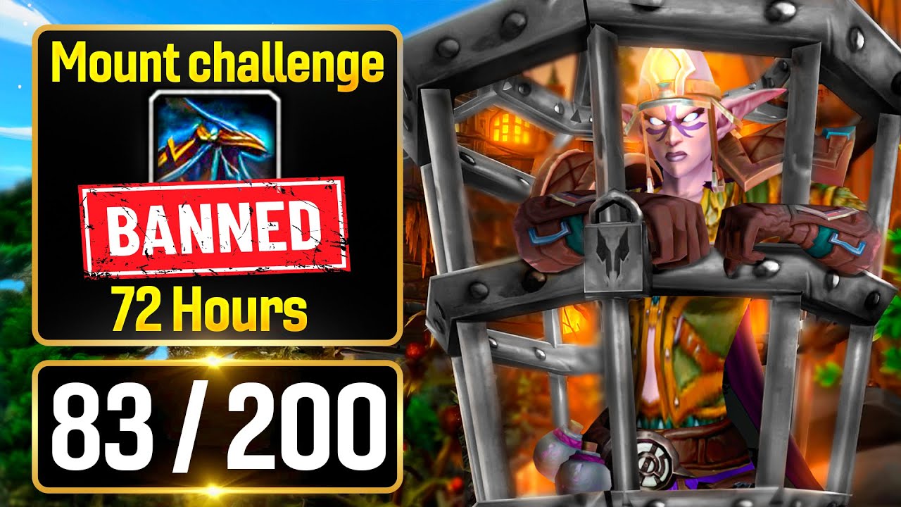 Blizzard Tried to Stop Me From Getting 200 Mounts in 72 Hours - 0-200 Mounts in 72 Hours Episode 2