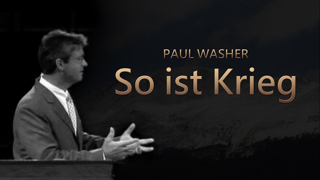 So ist Krieg - Paul Washer (German)